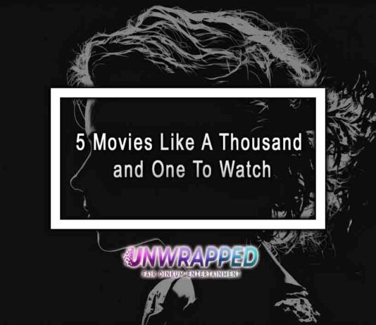 5 Movies Like A Thousand and One To Watch 5 Movies Like A Thousand and One To Watch