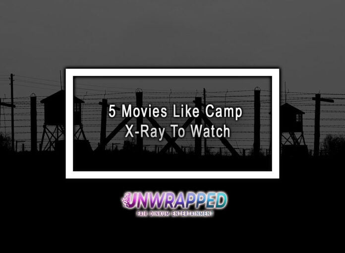 5 Movies Like Camp X-Ray To Watch