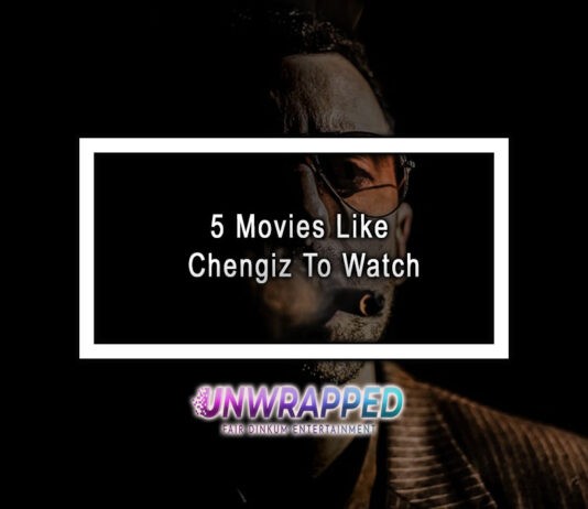 5 Movies Like Chengiz To Watch