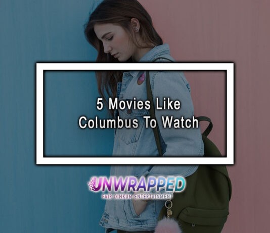 5 Movies Like Columbus To Watch