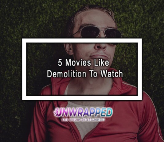 5 Movies Like Demolition To Watch