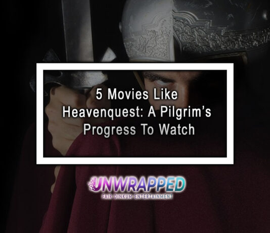 5 Movies Like Heavenquest: A Pilgrim’s Progress To Watch