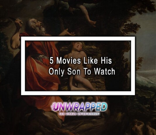 5 Movies Like His Only Son To Watch 5 Movies Like His Only Son To Watch