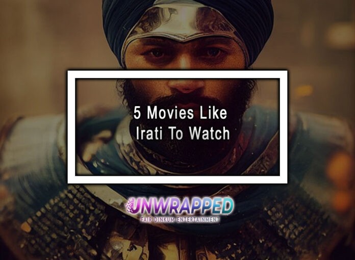 5 Movies Like Irati To Watch