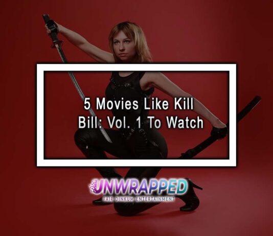 5 Movies Like Kill Bill: Vol. 1 To Watch