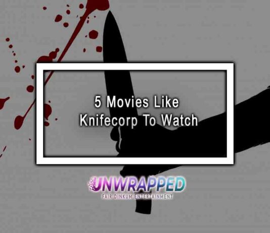 5 Movies Like Knifecorp To Watch 5 Movies Like Knifecorp To Watch