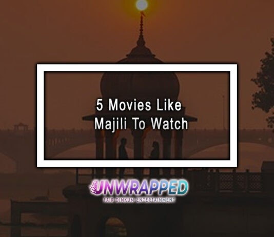 5 Movies Like Majili To Watch