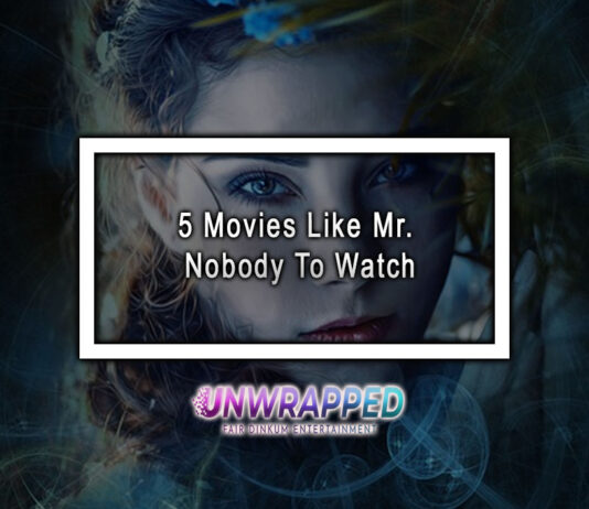 5 Movies Like Mr. Nobody To Watch 5 Movies Like Mr. Nobody To Watch