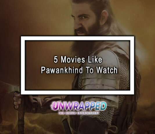 5 Movies Like Pawankhind To Watch