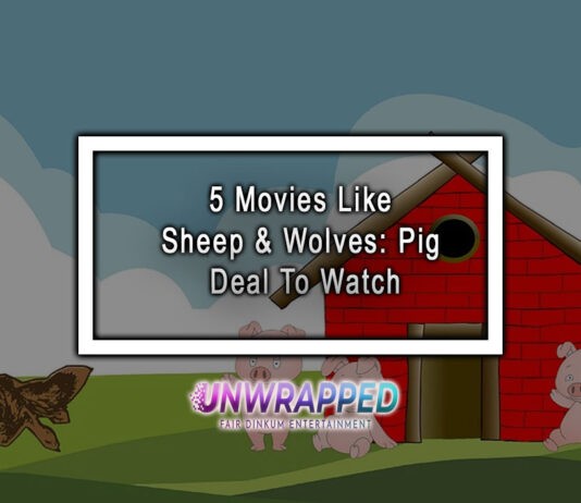 5 Movies Like Sheep & Wolves: Pig Deal To Watch