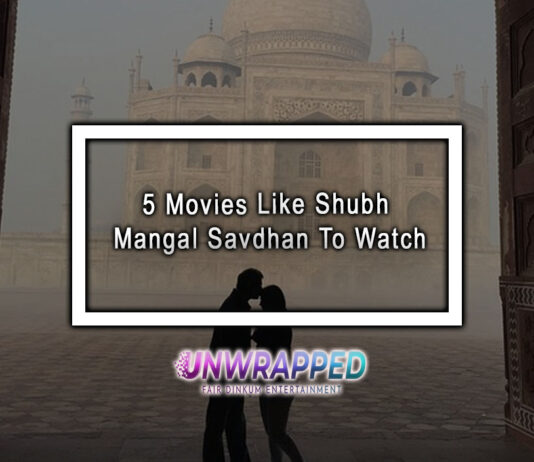 5 Movies Like Shubh Mangal Savdhan To Watch 5 Movies Like Shubh Mangal Savdhan To Watch