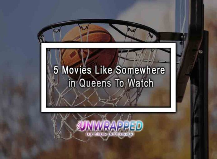 5 Movies Like Somewhere in Queens To Watch