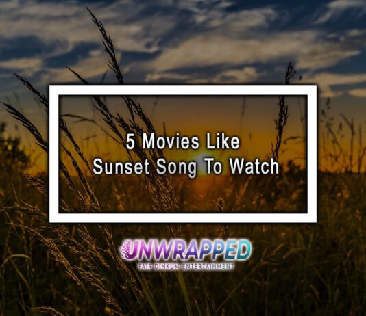 5 Movies Like Sunset Song To Watch 5 Movies Like Sunset Song To Watch