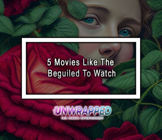 5 Movies Like The Beguiled To Watch