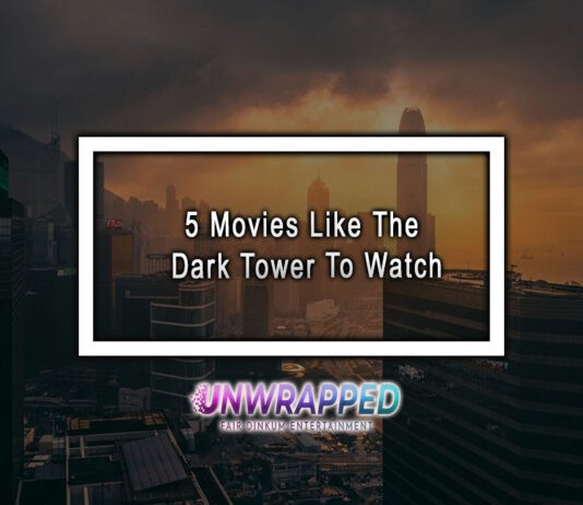 5 Movies Like The Dark Tower To Watch