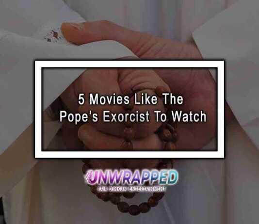 5 Movies Like The Pope’s Exorcist To Watch 5 Movies Like The Pope’s Exorcist To Watch