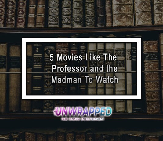 5 Movies Like The Professor and the Madman To Watch