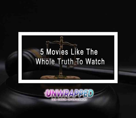 5 Movies Like The Whole Truth To Watch 5 Movies Like The Whole Truth To Watch