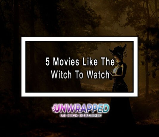 5 Movies Like The Witch To Watch 5 Movies Like The Witch To Watch