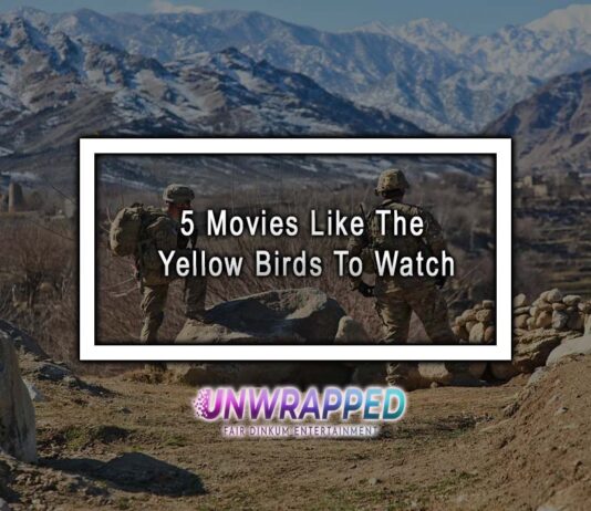 5 Movies Like The Yellow Birds To Watch 5 Movies Like The Yellow Birds To Watch