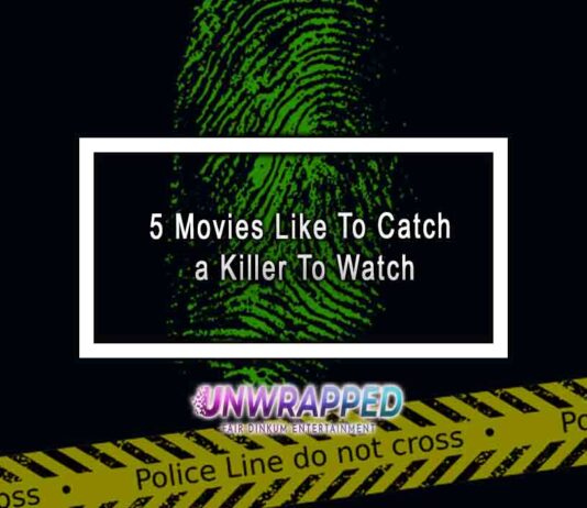 5 Movies Like To Catch a Killer To Watch 5 Movies Like To Catch a Killer To Watch