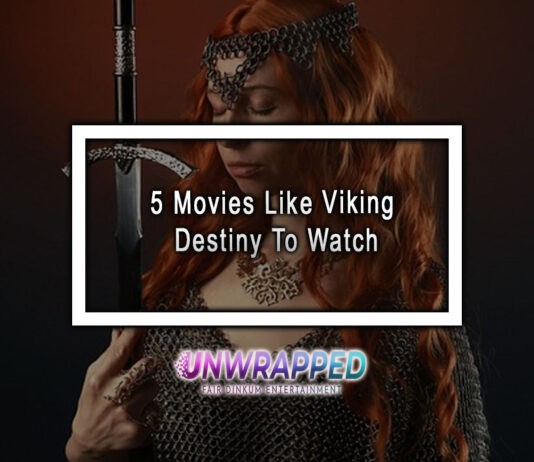 5 Movies Like Viking Destiny To Watch