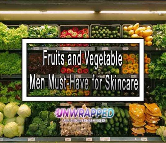 Fruits and vegetable Men Must-Have for Skincare