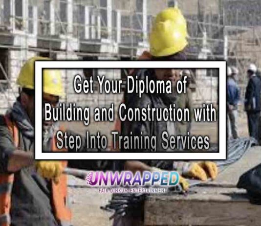Get Your Diploma of Building and Construction with Step Into Training Services Get Your Diploma of Building and Construction with Step Into Training Services