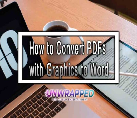 How to Convert PDFs with Graphics to Word