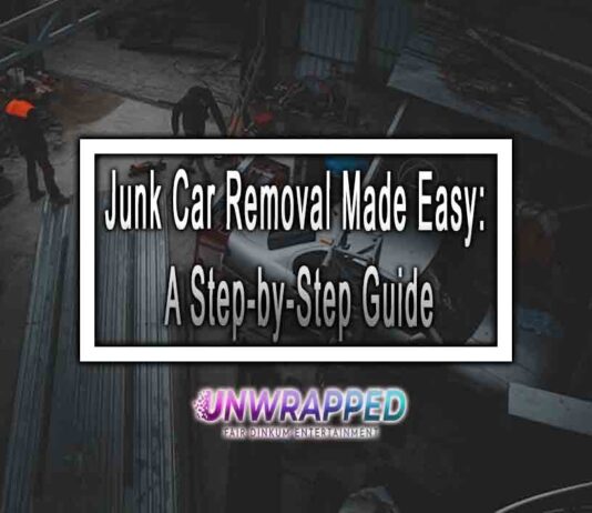 Junk Car Removal Made Easy: A Step-by-Step Guide
