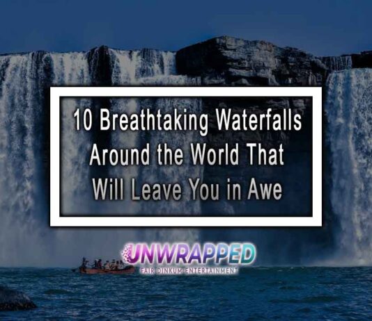 10 Breathtaking Waterfalls Around the World That Will Leave You in Awe 10 Breathtaking Waterfalls Around the World That Will Leave You in Awe
