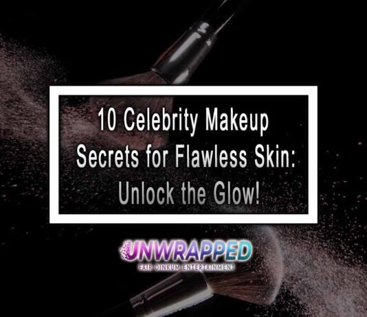 10 Celebrity Makeup Secrets for Flawless Skin: Unlock the Glow! 10 Celebrity Makeup Secrets for Flawless Skin: Unlock the Glow!