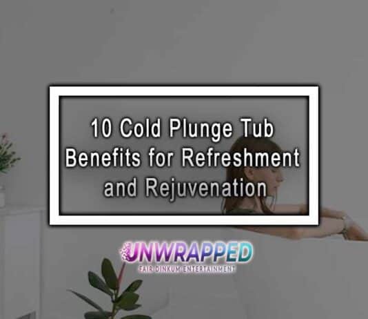 10 Cold Plunge Tub Benefits for Refreshment and Rejuvenation
