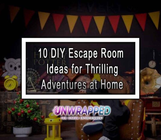 10 DIY Escape Room Ideas for Thrilling Adventures at Home 10 DIY Escape Room Ideas for Thrilling Adventures at Home