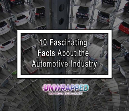 10 Fascinating Facts About the Automotive Industry