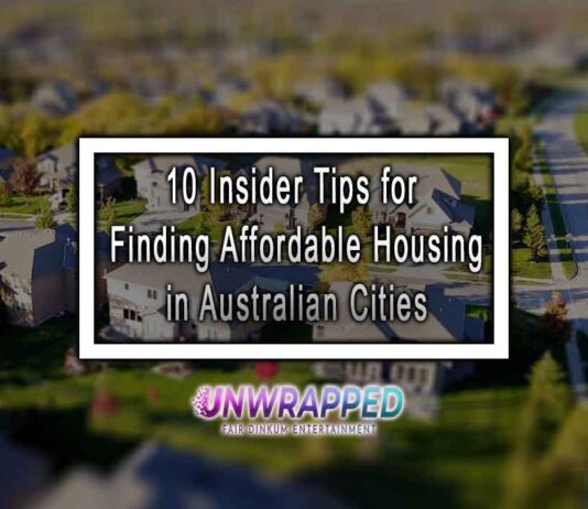 10 Insider Tips for Finding Affordable Housing in Australian Cities 10 Insider Tips for Finding Affordable Housing in Australian Cities