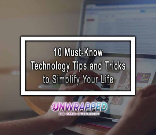 10 Must-Know Technology Tips and Tricks to Simplify Your Life