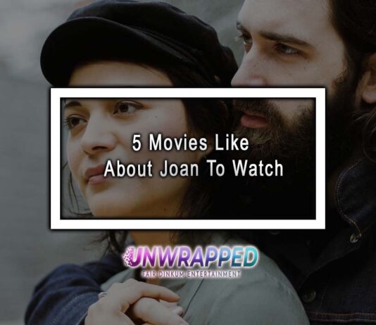 5 Movies Like About Joan To Watch