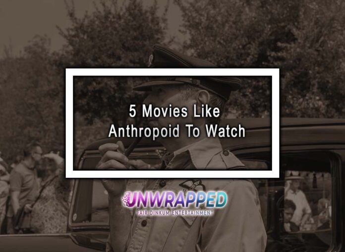 5 Movies Like Anthropoid To Watch