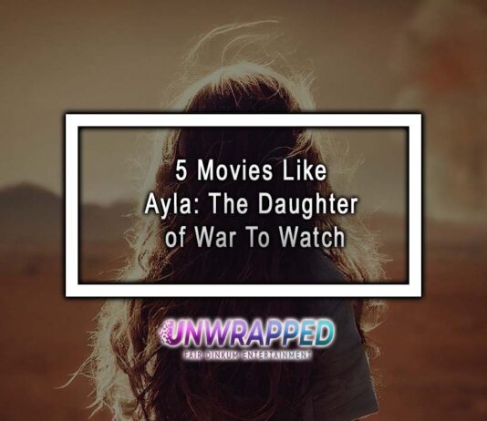 5 Movies Like Ayla: The Daughter of War To Watch