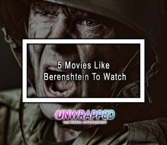 5 Movies Like Berenshtein To Watch