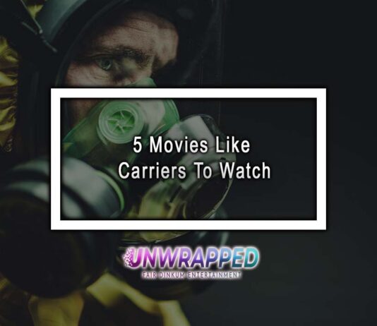 5 Movies Like Carriers To Watch 5 Movies Like Carriers To Watch