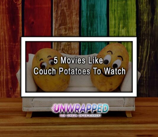 5 Movies Like Couch Potatoes To Watch