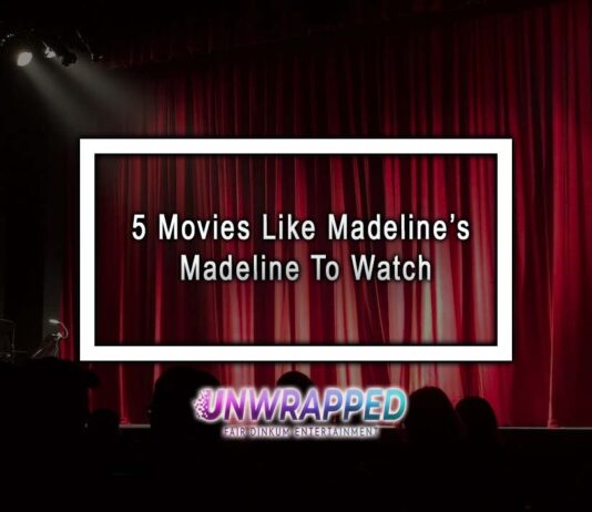 5 Movies Like Madeline’s Madeline To Watch 5 Movies Like Madeline’s Madeline To Watch