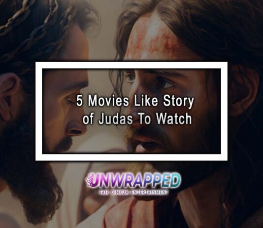 5 Movies Like Story of Judas To Watch 5 Movies Like Story of Judas To Watch