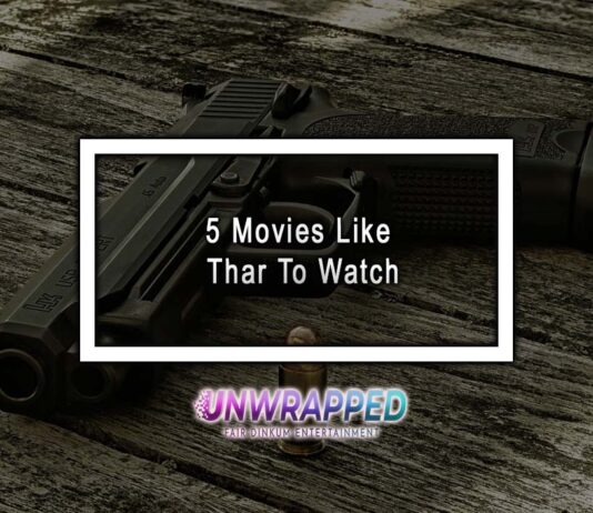 5 Movies Like Thar To Watch 5 Movies Like Thar To Watch