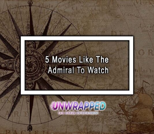 5 Movies Like The Admiral To Watch