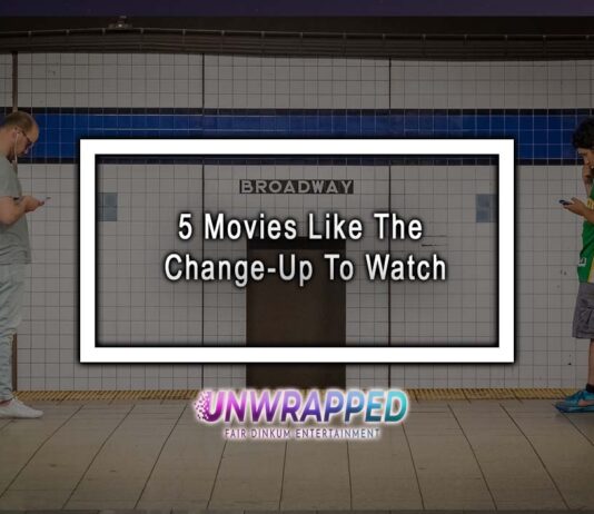 5 Movies Like The Change-Up To Watch