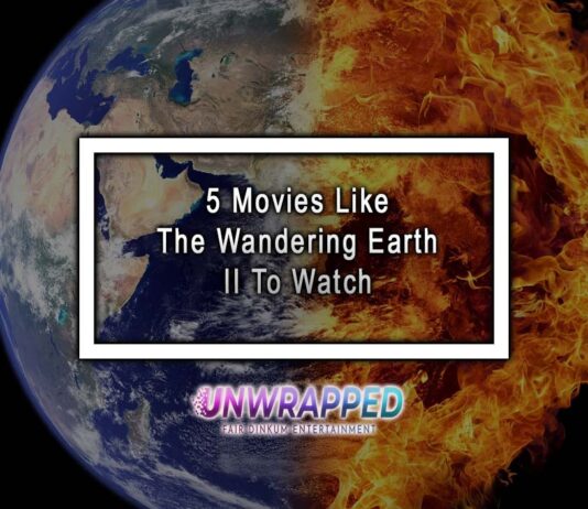 5 Movies Like The Wandering Earth II To Watch 5 Movies Like The Wandering Earth II To Watch