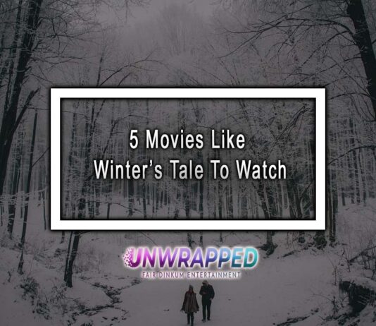 5 Movies Like Winter’s Tale To Watch 5 Movies Like Winter’s Tale To Watch